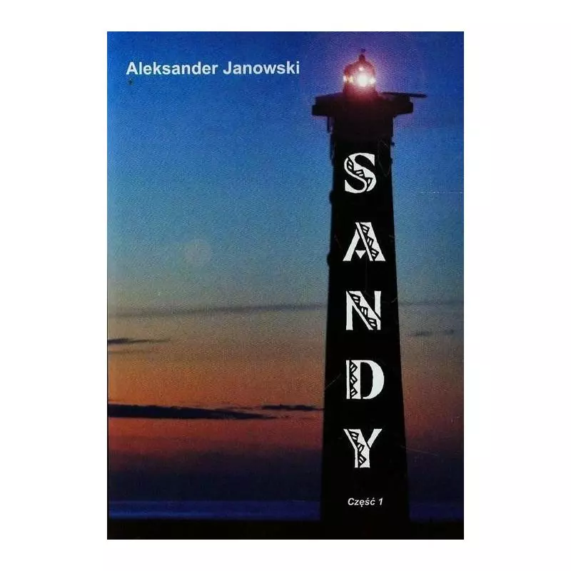 SANDY 1 Aleksander Janowski - Psychoskok