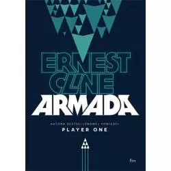 ARMADA Ernest Cline - Feeria