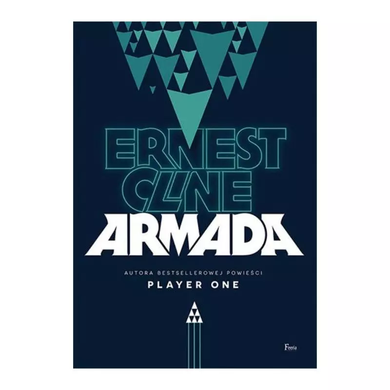 ARMADA Ernest Cline - Feeria