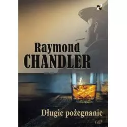 DŁUGIE POŻEGNANIE Raymond Chandler - C&T