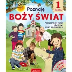 POZNAJĘ BOŻY ŚWIAT PODRĘCZNIK DO RELIGII DLA KLASY 1 SZKOŁY PODSTAWOWEJ - Jedność