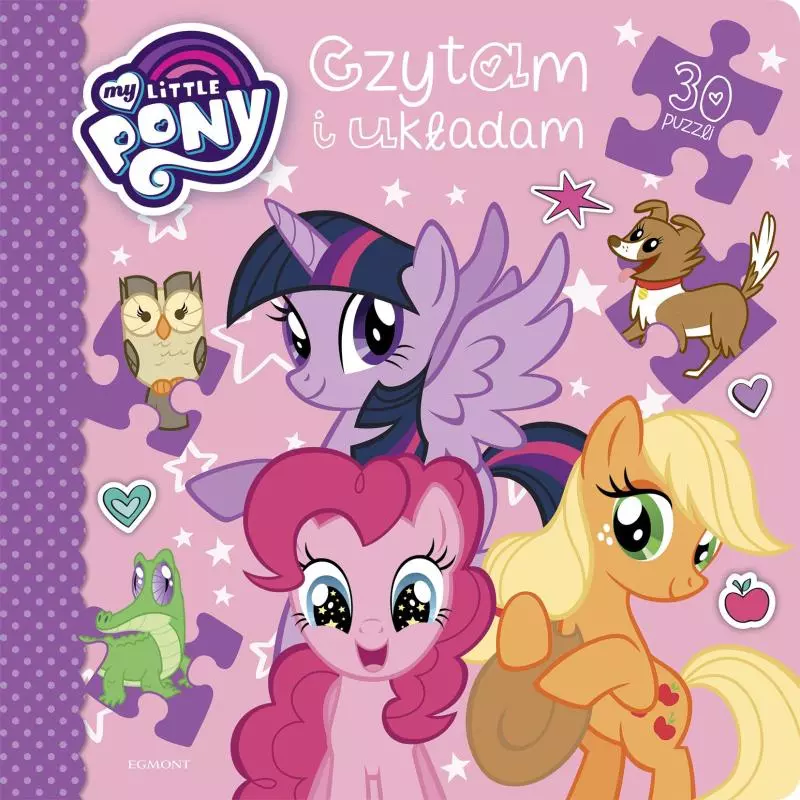 MY LITTLE PONY CZYTAM I UKŁADAM 30 PUZZLI Tomasz Klonowski - Egmont MY LITTLE PONY CZYTAM I UKŁADAM 30 PUZZLI Tomasz Klonowski - Egmont