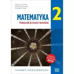 MATEMATYKA 2 PODRĘCZNIK ZAKRES ROZSZERZONY DO LICEÓW I TECHNIKÓW - Oficyna Edukacyjna