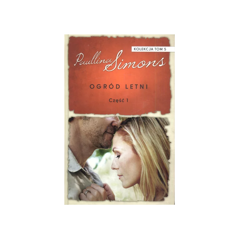 OGRÓD LETNI 1 Paullina Simons - Świat Książki OGRÓD LETNI 1 Paullina Simons - Świat Książki