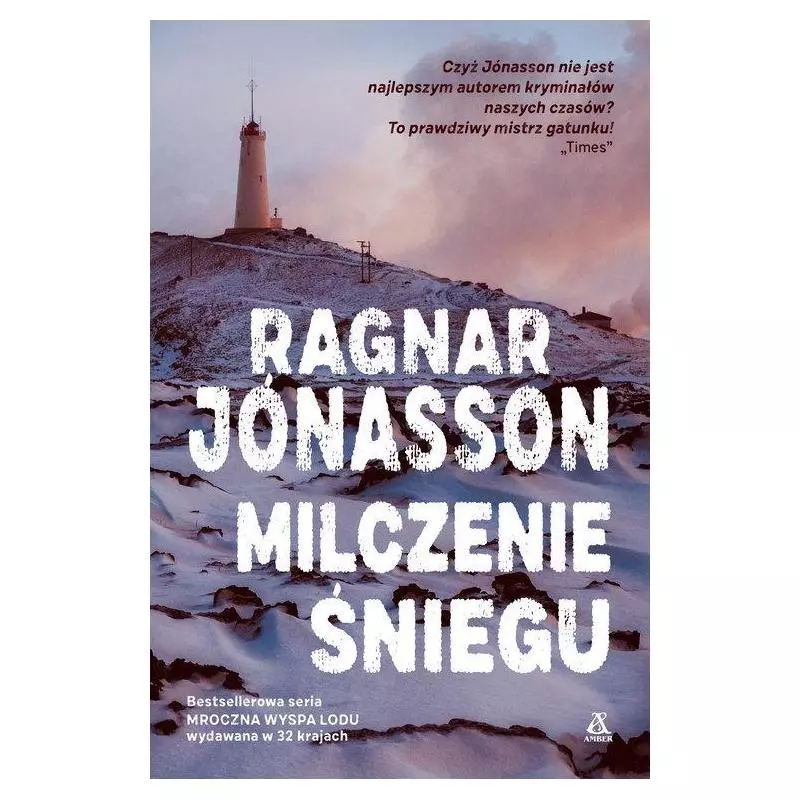 MILCZENIE ŚNIEGU Ragnar Jónasson - Amber MILCZENIE ŚNIEGU Ragnar Jónasson - Amber