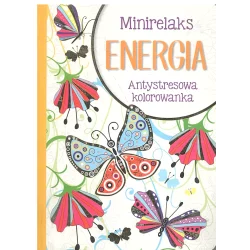 MINIRELAKS ENERGIA ANTYSTRESOWA KOLOROWANKA - Olesiejuk