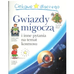 CIEKAWE DLACZEGO GWIAZDY MIGOCZĄ Carole Stott - Olesiejuk