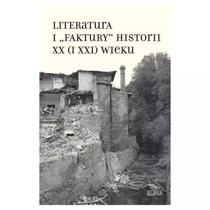 LITERATURA I FAKTURY HISTORII XX (I XXI) WIEKU - Elipsa