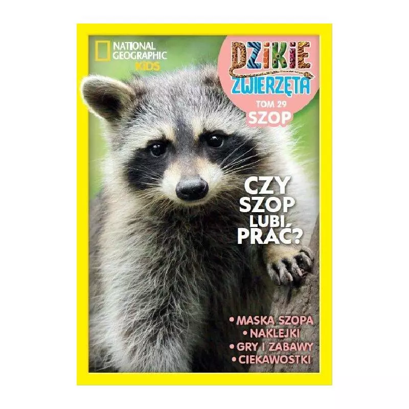 DZIKIE ZWIERZĘTA 29 SZOP + FIGURKA NATIONAL GEOGRAPHIC KIDS - Edipresse Polska