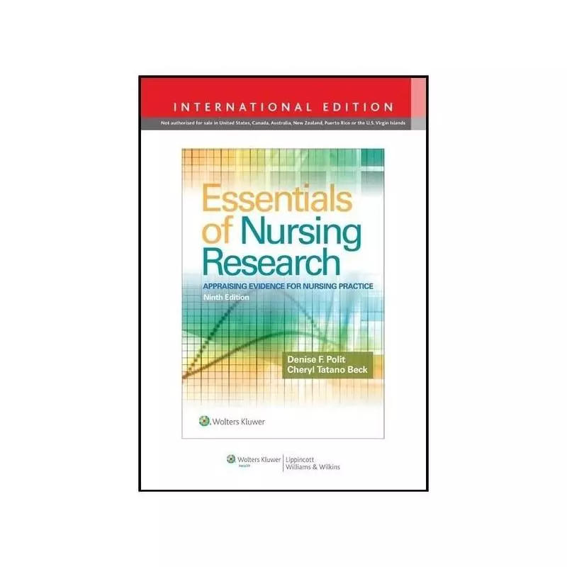 ESSENTIALS OF NURSING RESEARCH Denise F. Polit, Cheryl Tatano Beck - Wolters Kluwer