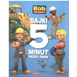 BOB BUDOWNICZY BAJKI 5 MINUT PRZED SNEM - Egmont