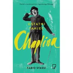 OSTATNI TANIEC CHAPLINA Fabio Stassi - Marginesy
