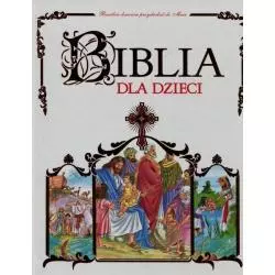 BIBLIA DLA DZIECI Jan...