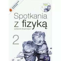 SPOTKANIA Z FIZYKĄ 2 PODRĘCZNIK Z PŁYTĄ CD Teresa Kulawik, Grażyna Francuz-Ornat, Maria Nowotny-Różańska - Nowa Era