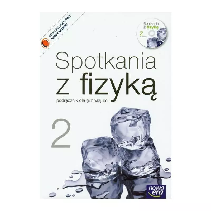 SPOTKANIA Z FIZYKĄ 2 PODRĘCZNIK Z PŁYTĄ CD Teresa Kulawik, Grażyna Francuz-Ornat, Maria Nowotny-Różańska - Nowa Era