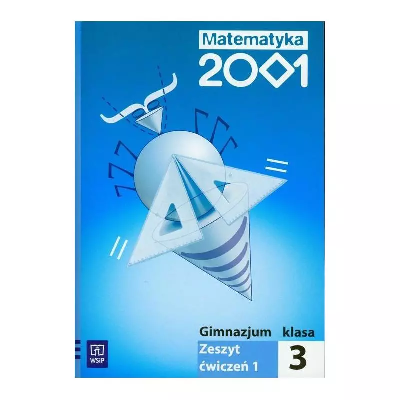 MATEMATYKA 2001 ZESZYT ĆWICZEŃ 1 KLASA 3 Anna Dubiecka - WSiP