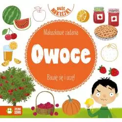 OWOCE. MALUSZKOWE ZADANIA 1+ - Zielona Sowa