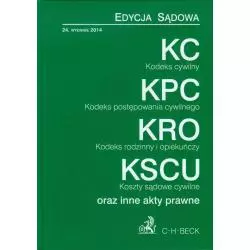 KODEKS CYWILNY KODEKS POSTĘPOWANIA CYWILNEGO KODEKS RODZINNY I OPIEKUŃCZY KOSZTY SĄDOWE CYWILNE - C.H. Beck