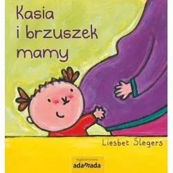 KASIA I BRZUSZEK MAMY Liesbet Slegers - Adamada