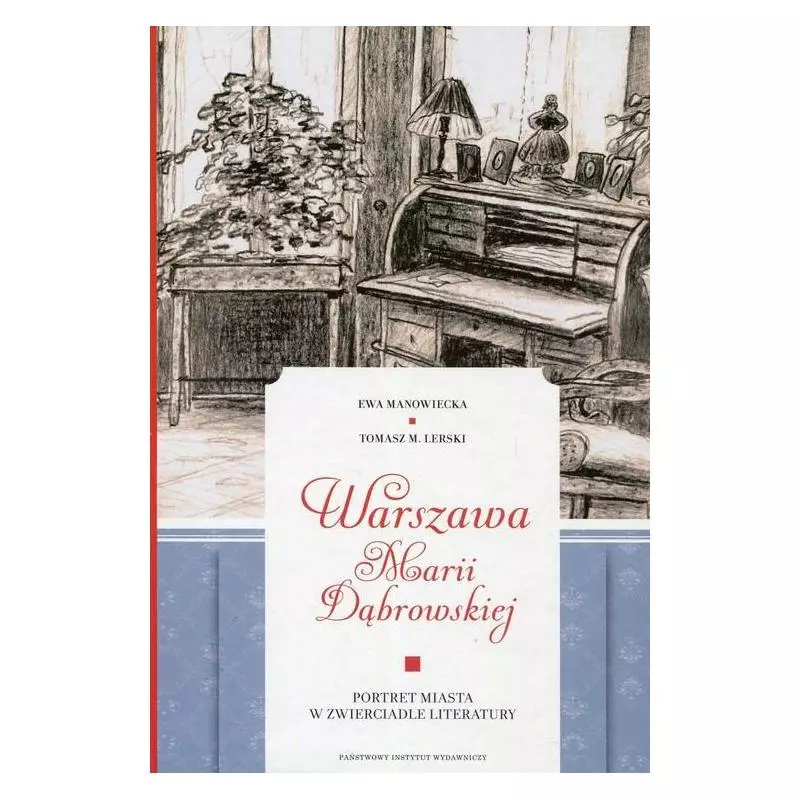 WARSZAWA MARII DĄBROWSKIEJ Ewa Manowiecka - Piw