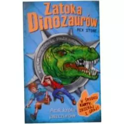 ZATOKA DINOZAURÓW ATAK KRÓLA JASZCZURÓW Rex Stone - Edipresse