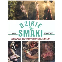 DZIKIE SMAKI Robert Winckiewicz - Olesiejuk