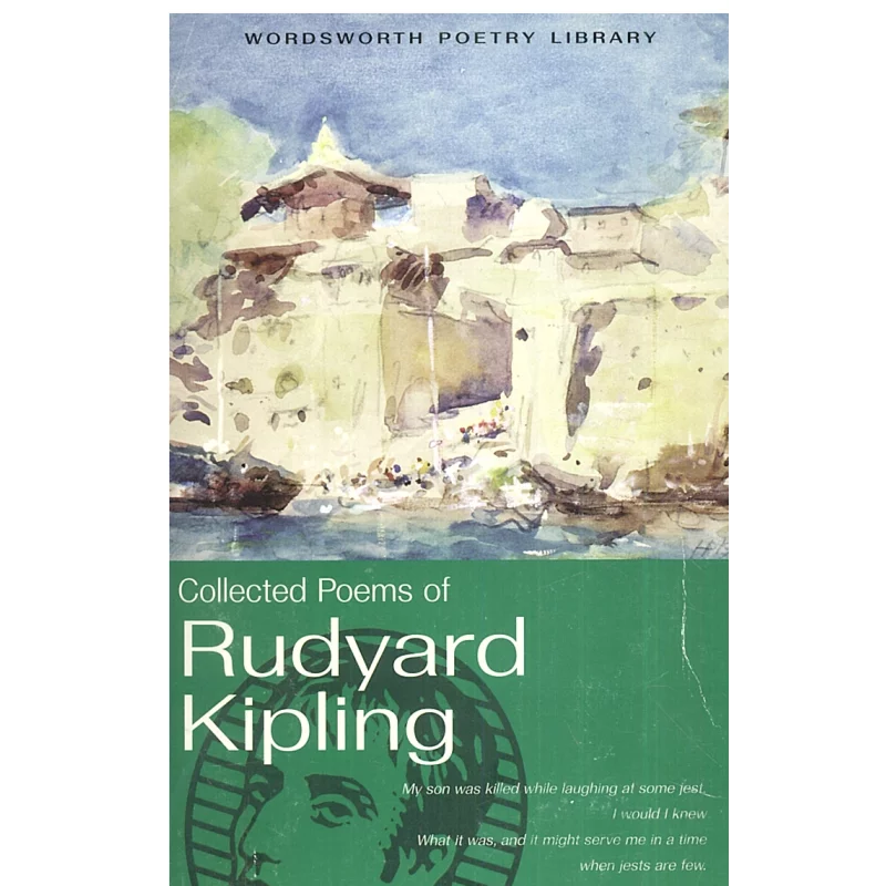 THE COLLECTED POEMS Rudyard Kipling - Wordsworth