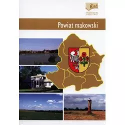 POWIAT MAKOWSKI PRZEWODNIK SUBIEKTYWNY Bernard Kielak - Egros
