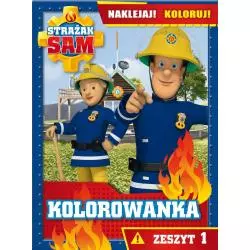 STRAŻAK SAM KOLOROWANKA NAKLEJAJ KOLORUJ 1 - Olesiejuk