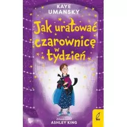 JAK URATOWAĆ CAROWNICĘ W TYDZIEŃ Kaye Umansky - Wilga