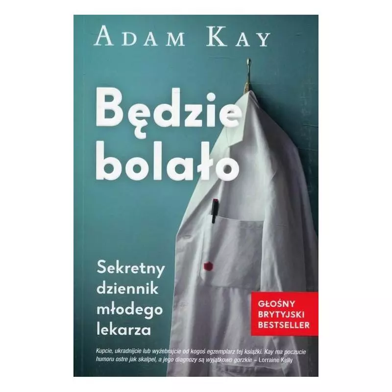BĘDZIE BOLAŁO Adam Kay - Insignis