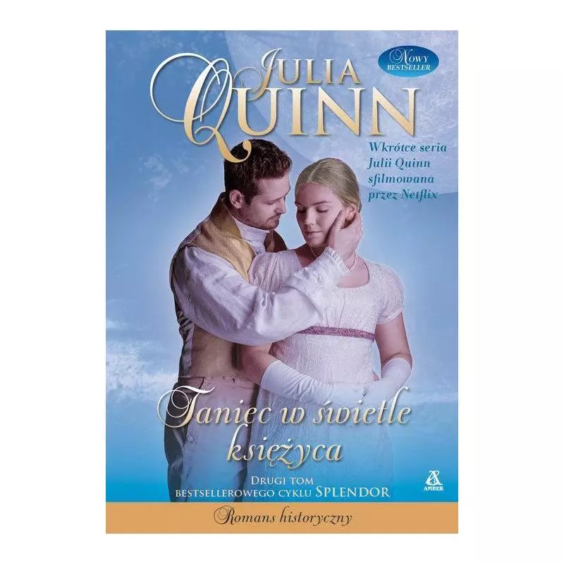 TANIEC W ŚWIETLE KSIĘŻYCA Julia Quinn - Amber