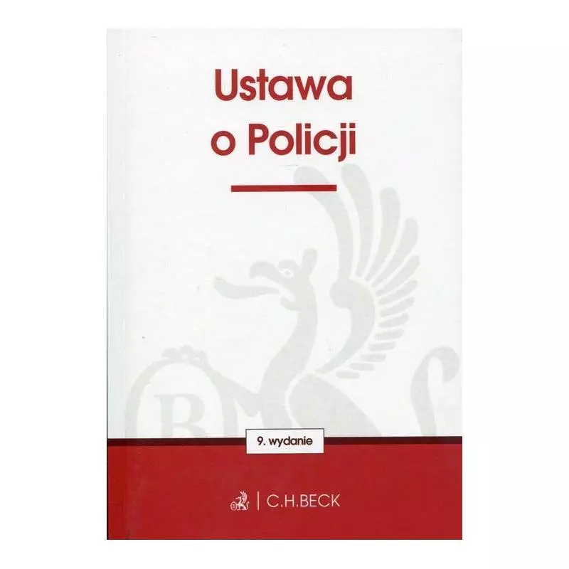 USTAWA O POLICJI - C.H. Beck