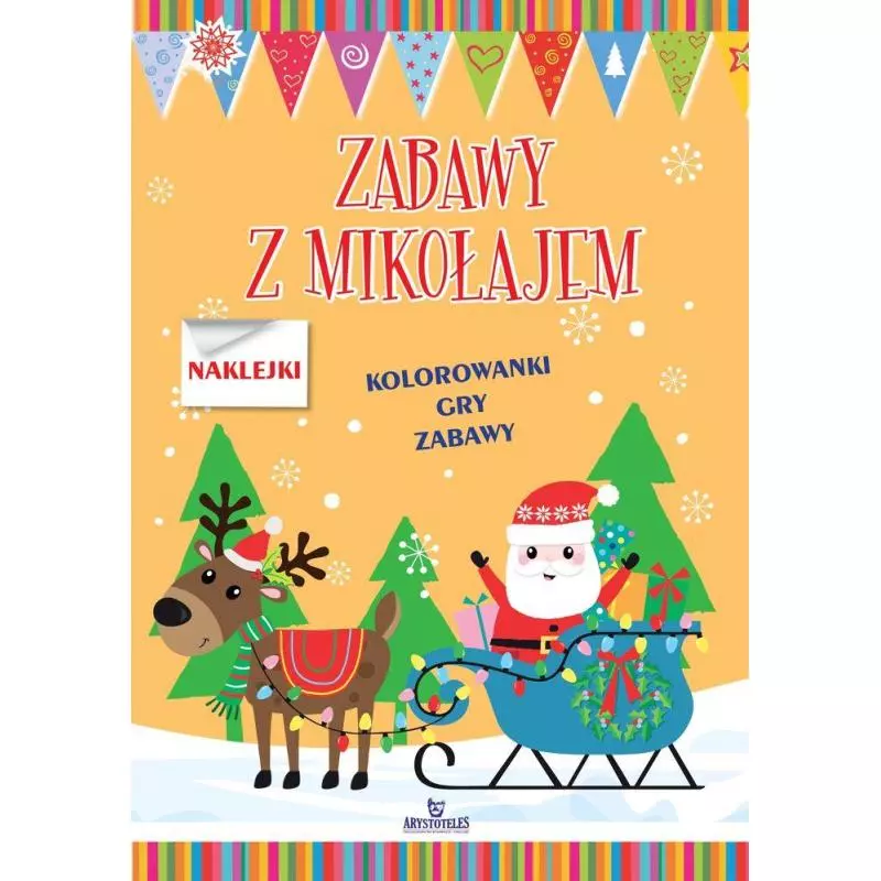 ZABAWY Z MIKOŁAJEM KOLOROWANKI GRY ZABAWY - Arystoteles ZABAWY Z MIKOŁAJEM KOLOROWANKI GRY ZABAWY - Arystoteles