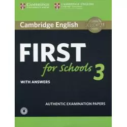 CAMBRIDGE ENGLISH FIRST FOR SCHOOLS 3 TESTY - Cambridge University Press