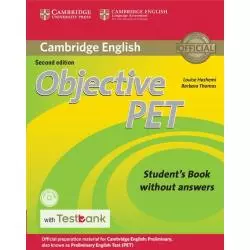 OBJECTIVE PET PODRĘCZNIK Z ĆWICZENIAMI + CD Barbara Thomas, Louise Hashemi - Cambridge University Press