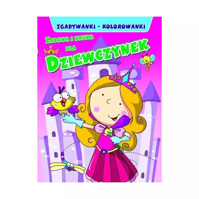 ZABAWA I NAUKA DLA DZIEWCZYNEK. ZGADYWANKI - KOLOROWANKI - Arti
