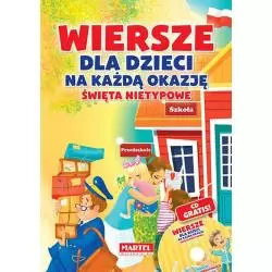 WIERSZE DLA DZIECI NA KAŻDĄ OKAZJĘ ŚWIĘTA NIETYPOWE + CD Agnieszka Nożyńska-Demianiuk - Martel