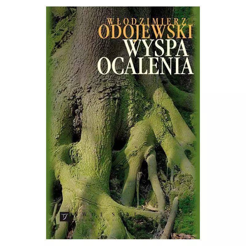WYSPA OCALENIA Włodzimierz Odojewski - Wydawnictwo Książkowe Twój Styl