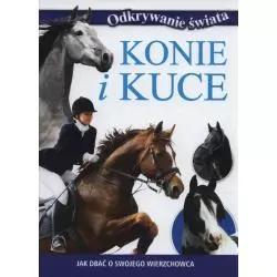 KONIE I KUCE ODKRYWANIE ŚWIATA - Olesiejuk