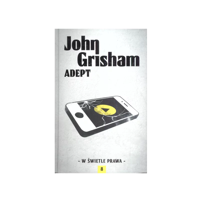 ADEPT W ŚWIETLE PRAWA John Grisham - Albatros