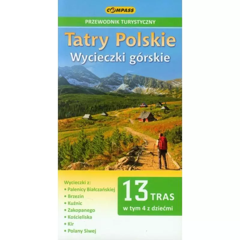 TATRY POLSKIE WYCIECZKI GÓRSKIE PRZEWODNIK TURYSTYCZNY - Compass