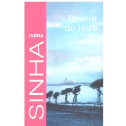 POWRÓT DO INDII Indra Sinha - Albatros