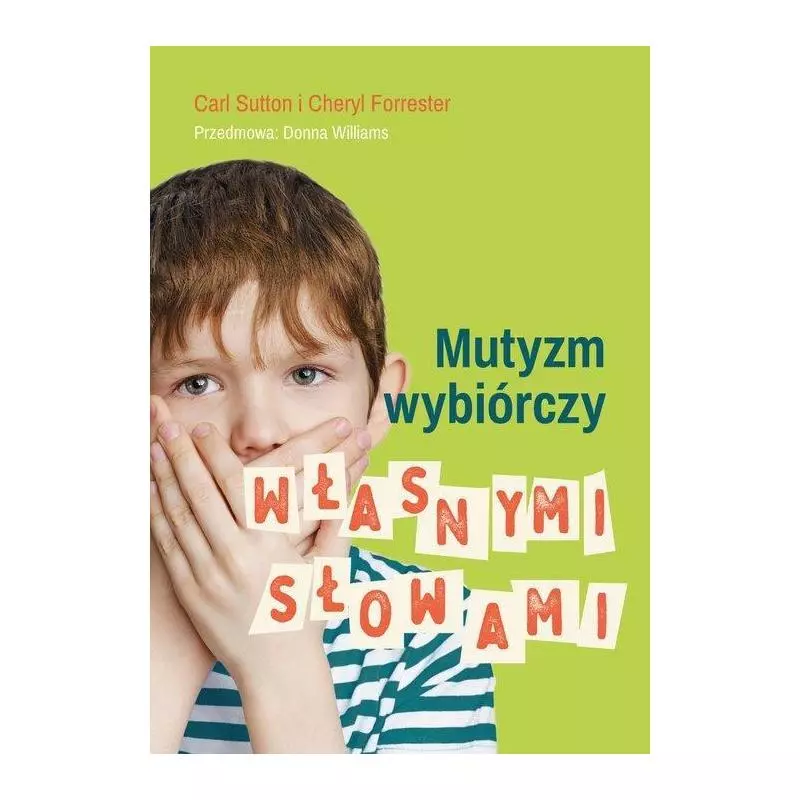 MUTYZM WYBIÓRCZY WŁASNYMI SŁOWAMI Carl Sutton - Linia