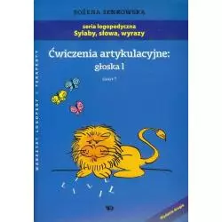 ĆWICZENIA ARTYKULACYJNE: GŁOSKA L ZESZYT 7 Bożena Senkowska - Wydawnictwo Edukacyjne