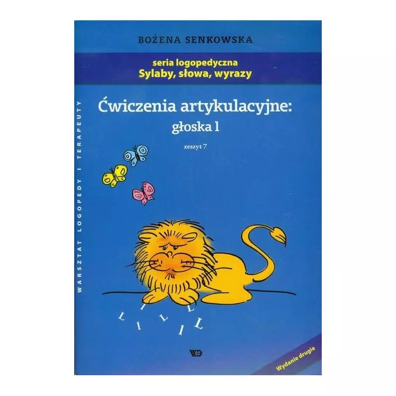 ĆWICZENIA ARTYKULACYJNE: GŁOSKA L ZESZYT 7 Bożena Senkowska - Wydawnictwo Edukacyjne