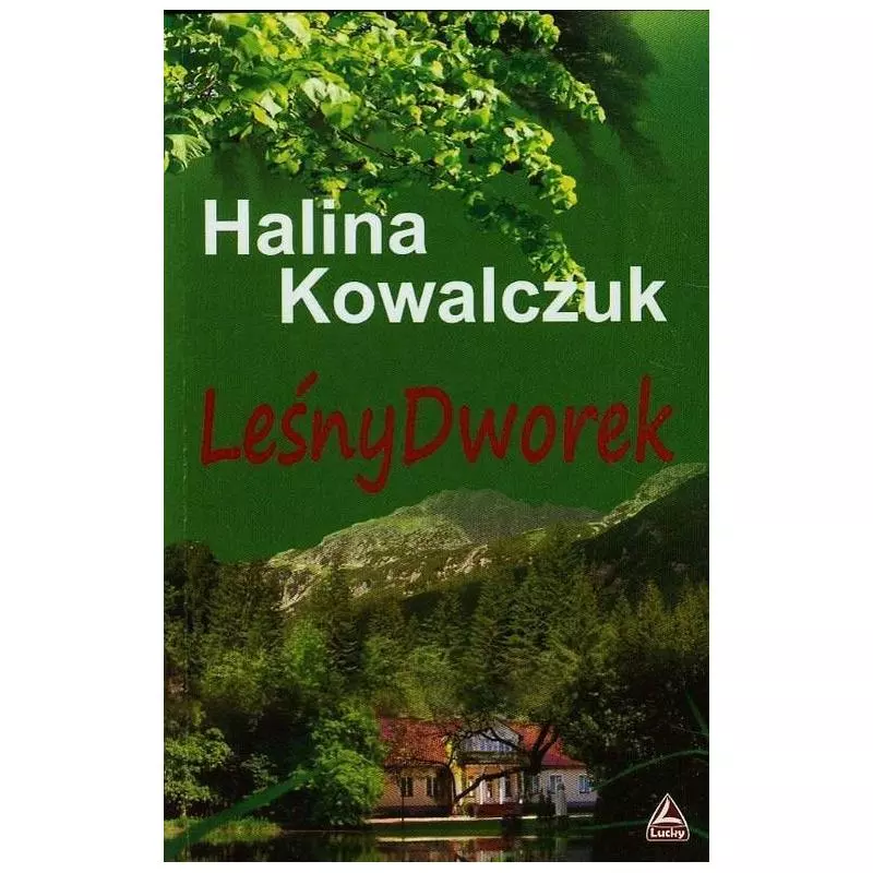 LEŚNY DWOREK Halina Kowalczuk - Lucky
