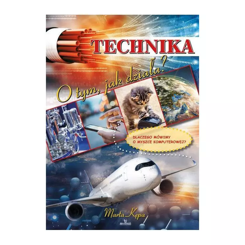 TECHNIKA O TYM, JAK DZIAŁA? Marta Kępa - Arystoteles