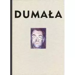 DUMAŁA Piotr Dumała - słowo/obraz terytoria