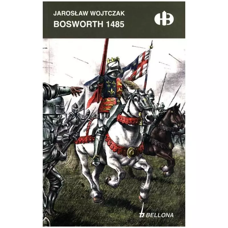BOSWORTH 1485 Jarosław Wojtczak - Bellona